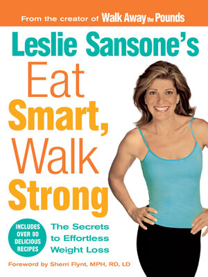 Leslie Sansone's Eat Smart, Walk Strong - ebook